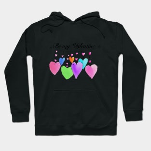 Be my valentine Hoodie